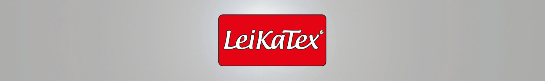LeiKaTex®